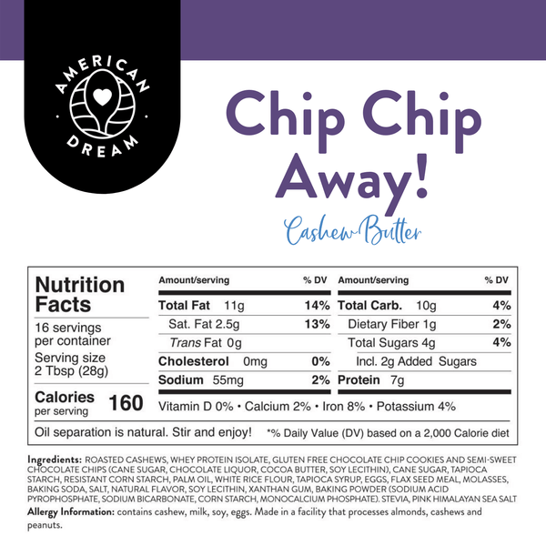 Chip Chip Away Cashew Butter